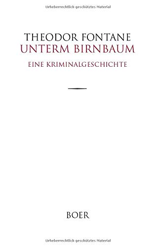 Unterm Birnbaum: Eine Kriminalgeschichte