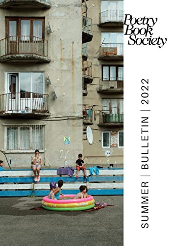 Poetry Book Society Summer 2022 Bulletin (PBS Bulletin)