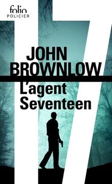 L'agent Seventeen : thriller