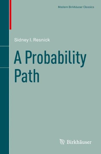 Resnick, Sidney I. A Probability Path (Modern Birkhäuser Classics)