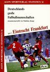 Deutschlands große Fußballmannschaften, Teil 7: Eintracht Frankfurt