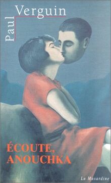 Ecoute, Anouchka