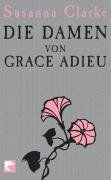 Die Damen von Grace Adieu: Erzählungen