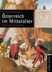 Geschichte Österreichs: Österreich im Mittelalter: BD 2