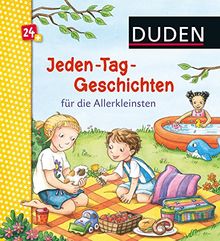 Duden: Jeden-Tag-Geschichten für die Allerkleinsten: ab 24 Monaten