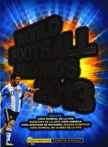 World football records 2013 (LIBROS ILUSTRADOS, Band 105151)