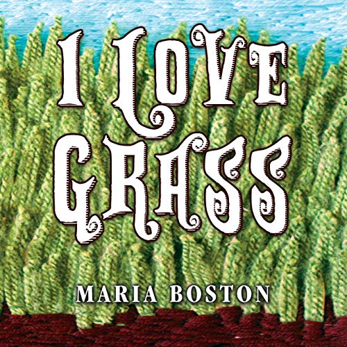 I Love Grass