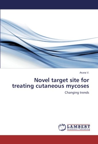 Novel target site for treating cutaneous mycoses: Changing trends