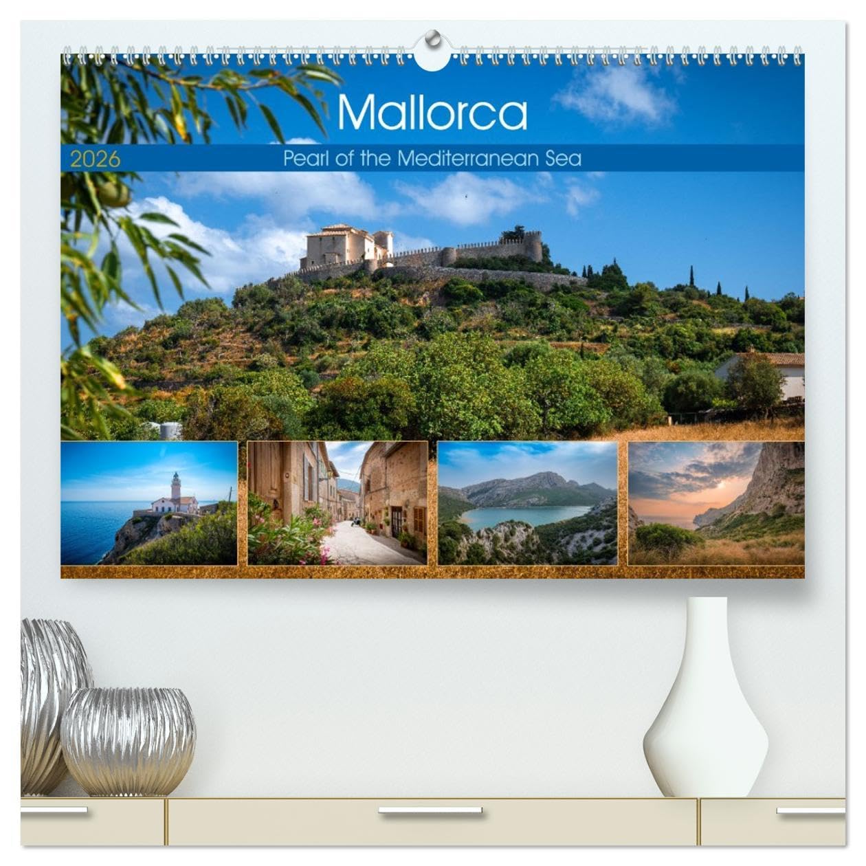 Mallorca - Pearl of the Mediterranean Sea (High Quality Premium Wall Calendar 2026 DIN A2 landscape),CALVENDO 12 Month Wall Calendar: This calendar ... diverse landscapes that invite exploration.