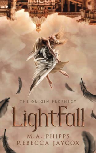 LightFall: A Young Adult Paranormal Angel Romance (The Origin Prophecy, Band 1)