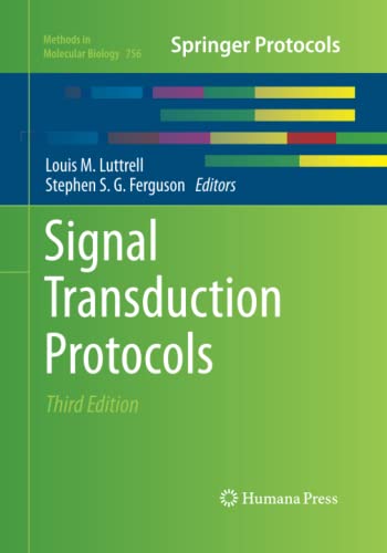 Signal Transduction Protocols (Methods in Molecular Biology, Band 756)