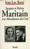 Jacques et Raïssa Maritain : Les mendiants du ciel (Essais Documents)