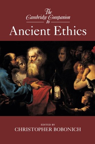 Christopher Bobonich The Cambridge Companion To Ancient Ethics (Cambridge Companions To Philosophy)