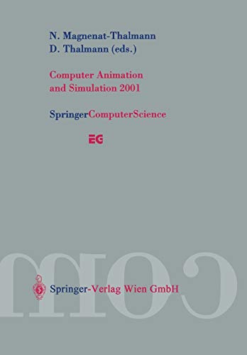Computer Animation and Simulation 2001: Proceedings Of The Eurographics Workshop In Manchester, Uk, September 2-3, 2001