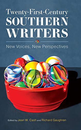 Twenty-First-Century Southern Writers: New Voices, New Perspectives