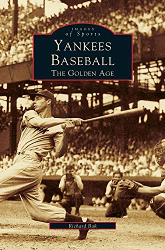 Yankees Baseball: : The Golden Age