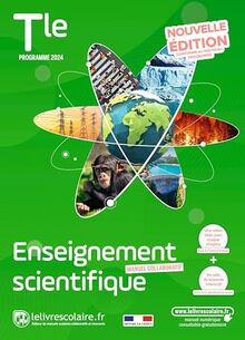 Enseignement scientifique terminale : manuel collaboratif : programme 2024