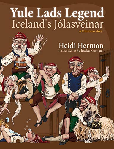 Heidi Herman Yule Lads Legend, Iceland's Jólasveinar
