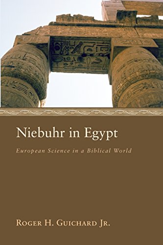 Niebuhr in Egypt: European Science in a Biblical World