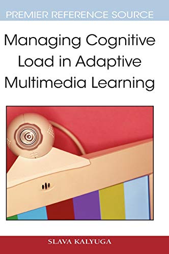 Managing Cognitive Load in Adaptive Multimedia Learning
