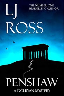 Penshaw: A DCI Ryan Mystery (The DCI Ryan Mysteries, Band 13)