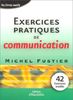 Exercices pratiques de communication à l'usage du formateur (Editions Organisation)