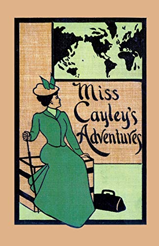 Miss Cayley's Adventures (Valancourt Classics)