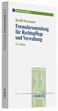 Formularsammlung für Rechtspflege und Verwaltung