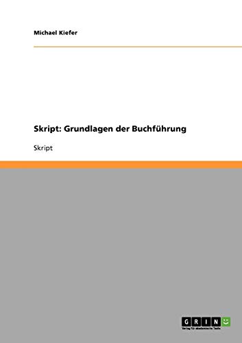 Skript: Grundlagen der Buchführung