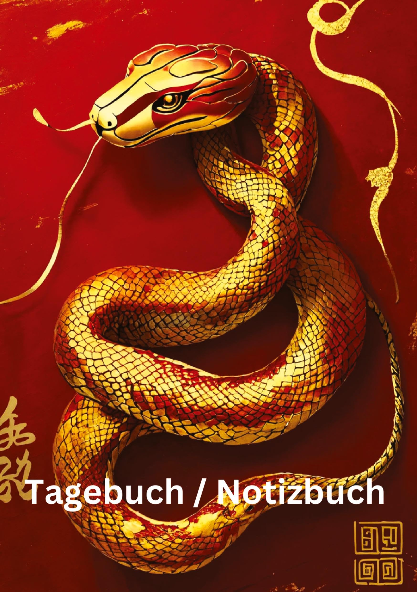 Tagebuch / Notizbuch Chinesische Tierkreis Schlange: 100 Seiten um seine persönlichen Gedanken und Erlebnisse festzuhalten. (Tagebuch / Notizbuch Chinesische Tierkreise)