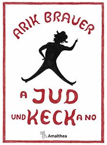 A Jud und Keck a no