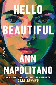 Hello Beautiful: A Novel