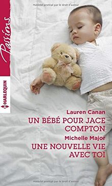 Un Bebe Pour Jace Compton Une Nouvelle Vie Avec Toi Book Condition Good Ebay