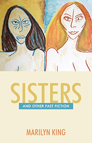 Sisters: And Other Fast Fiction