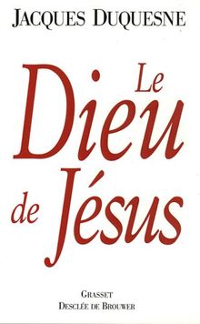 Le Dieu de Jésus