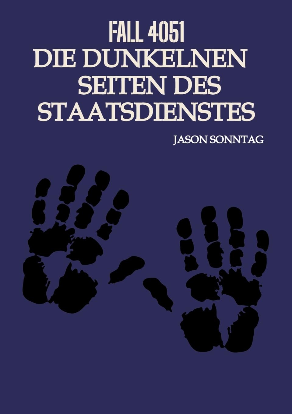 Fall 4051 Die Dunkle Seite des Staatsdienstes