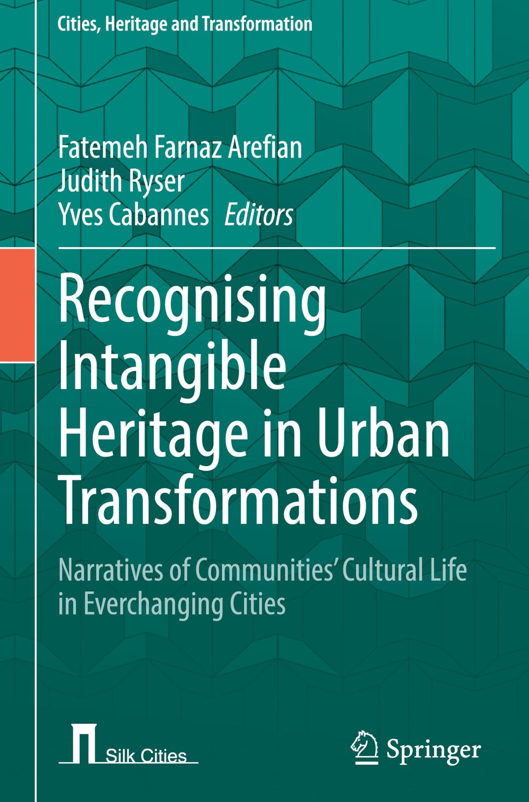Recognising Intangible Heritage in Urban Transformations