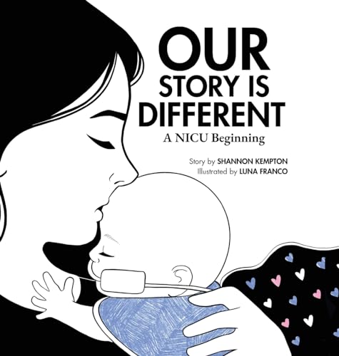 Our Story Is Different: A NICU Beginning