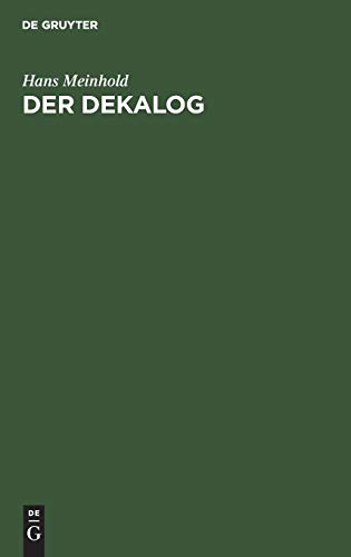 Der Dekalog: Rektoratsrede gehalten zu Bonn und Rhein am 7. November 1926