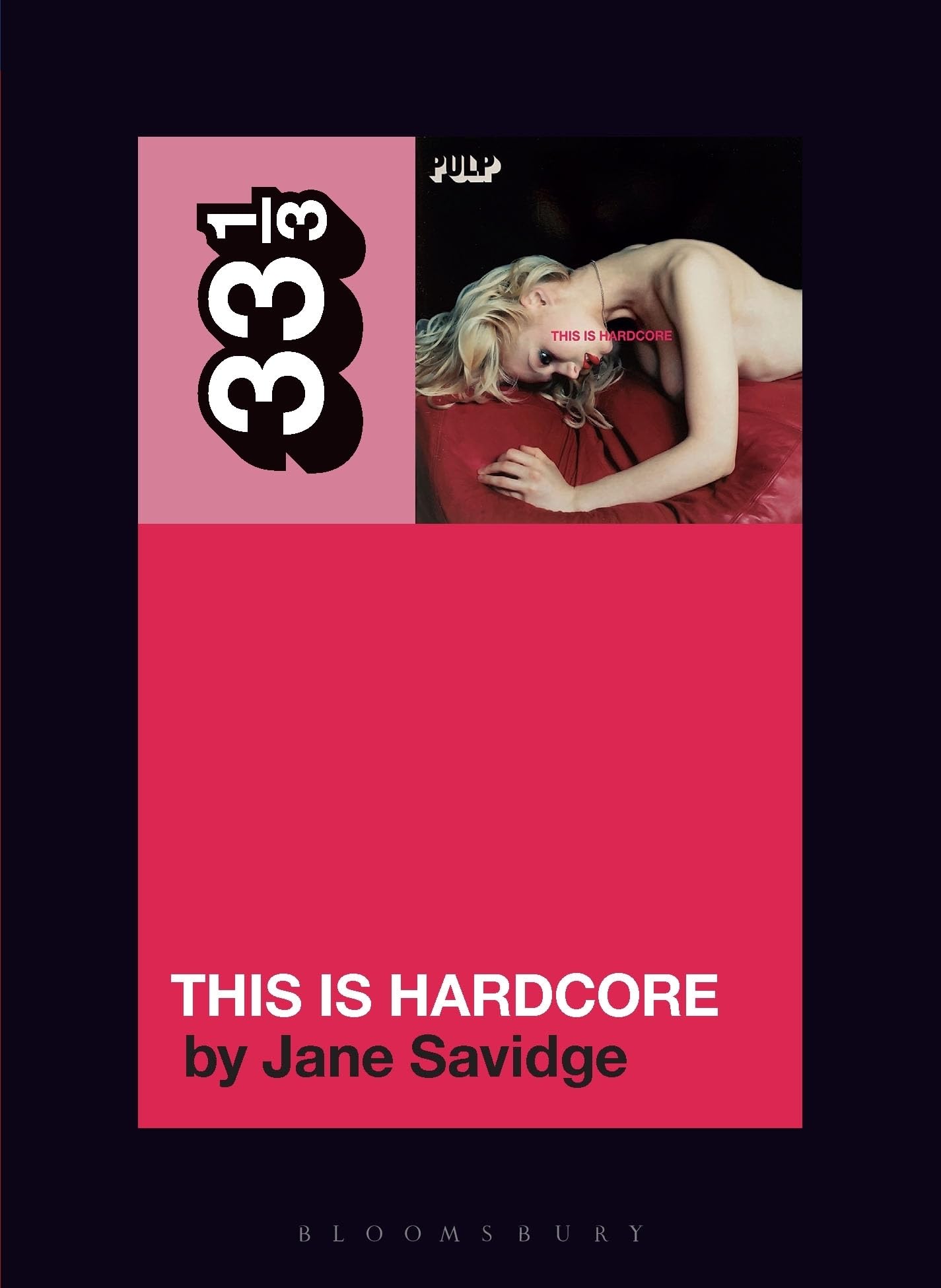 Pulp's This Is Hardcore (33 1/3)