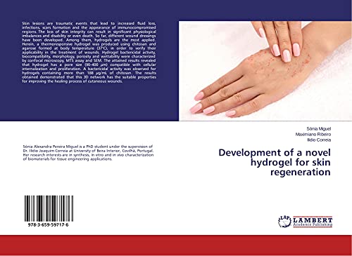 Development of a novel hydrogel for skin regeneration