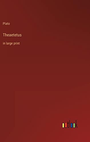 Theaetetus: in large print