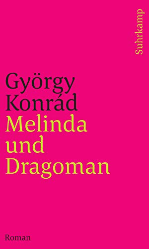 Melinda und Dragoman: Roman