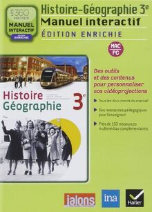 Histoire-géographie 3e, manuel interactif : des outils et des contenus pour personnaliser vos vidéoprojections