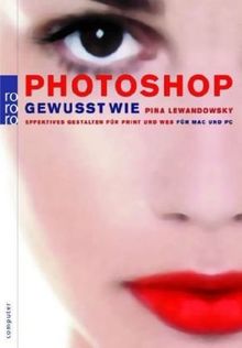 Photoshop: gewusst wie von Pina Lewandowsky | Buch | Zustand sehr gut