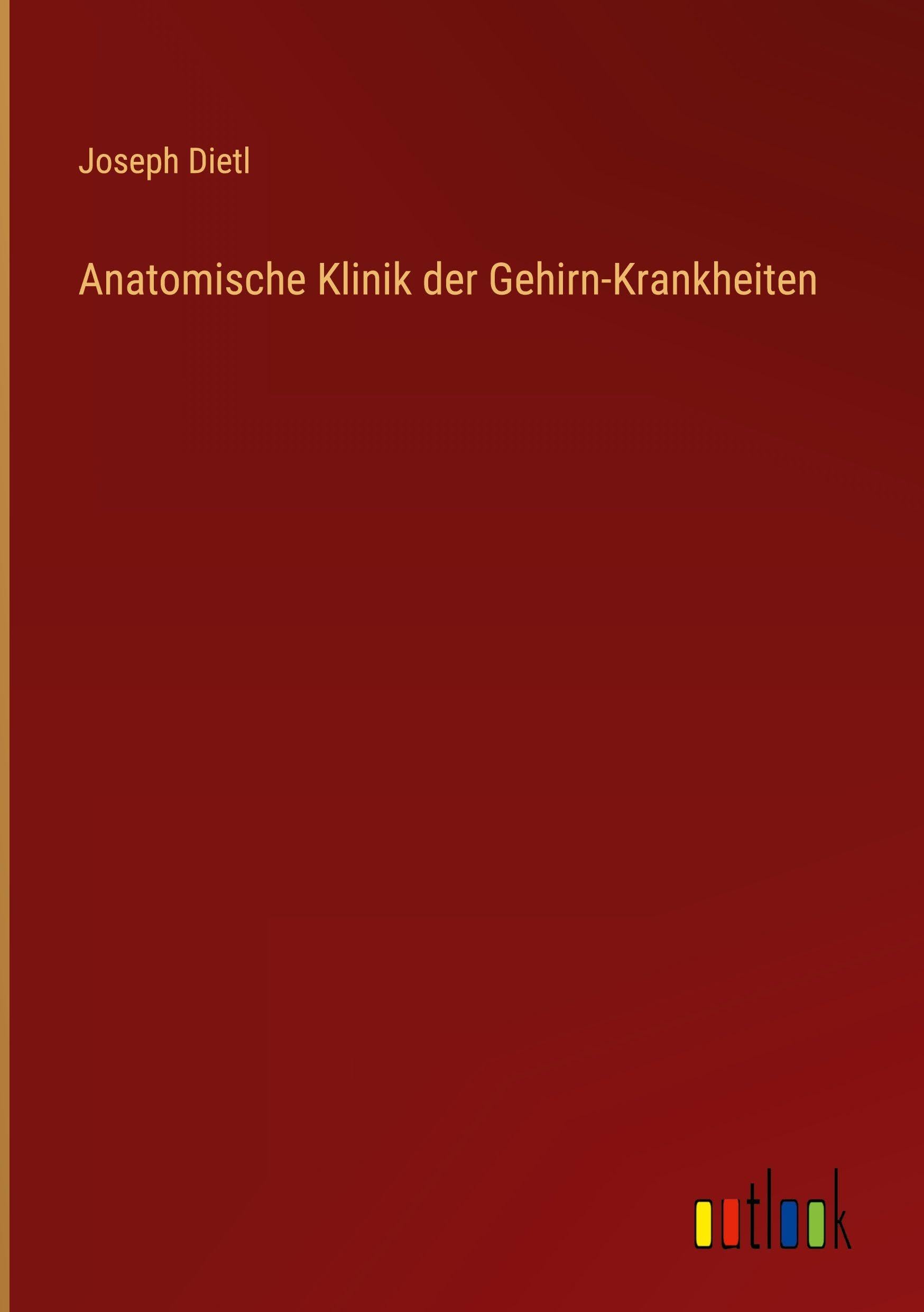 Anatomische Klinik der Gehirn-Krankheiten