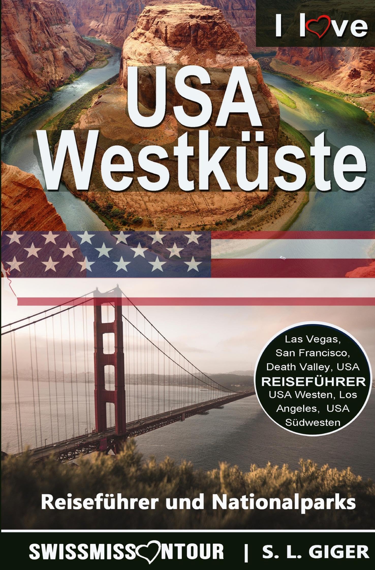 USA Westküste: Reiseführer und Nationalparks