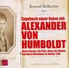 Tagebuch einer Reise mit Alexander von Humboldt: durch Hessen, die Pfalz, längs des Rheins und durch Westfalen im Herbst 1789