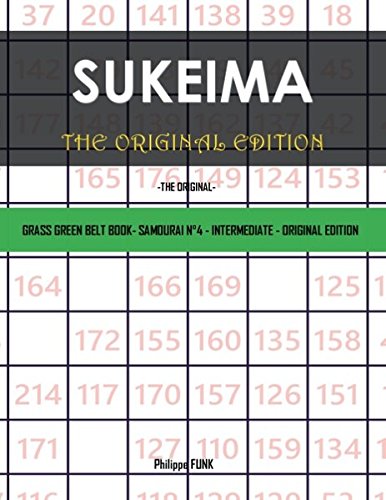 Sukeima Original Edition: GRASS GREEN BELT BOOK- SAMOURAI N°4 - INTERMEDIATE
