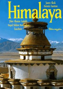 Himalaya-Länder. Tibet Bhutan Ladakh Nepal Sikkim Nordindien Kaschmir